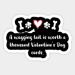 A wagging tail is worth a thousand Valentine's Day cards. Sticker